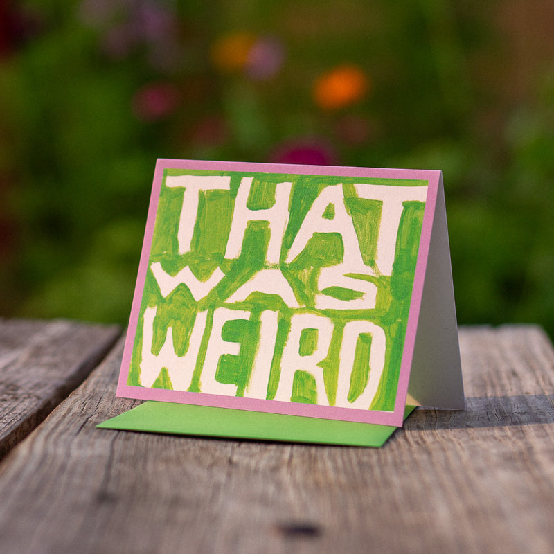 weird love greeting cards by john roos that was weird card