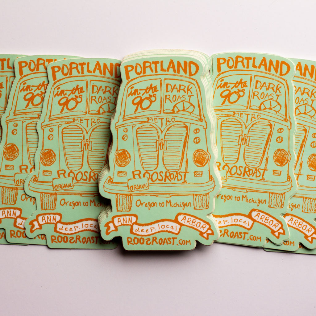 Portland in the 90s Dark Roast Sticker by RoosRoast Coffee